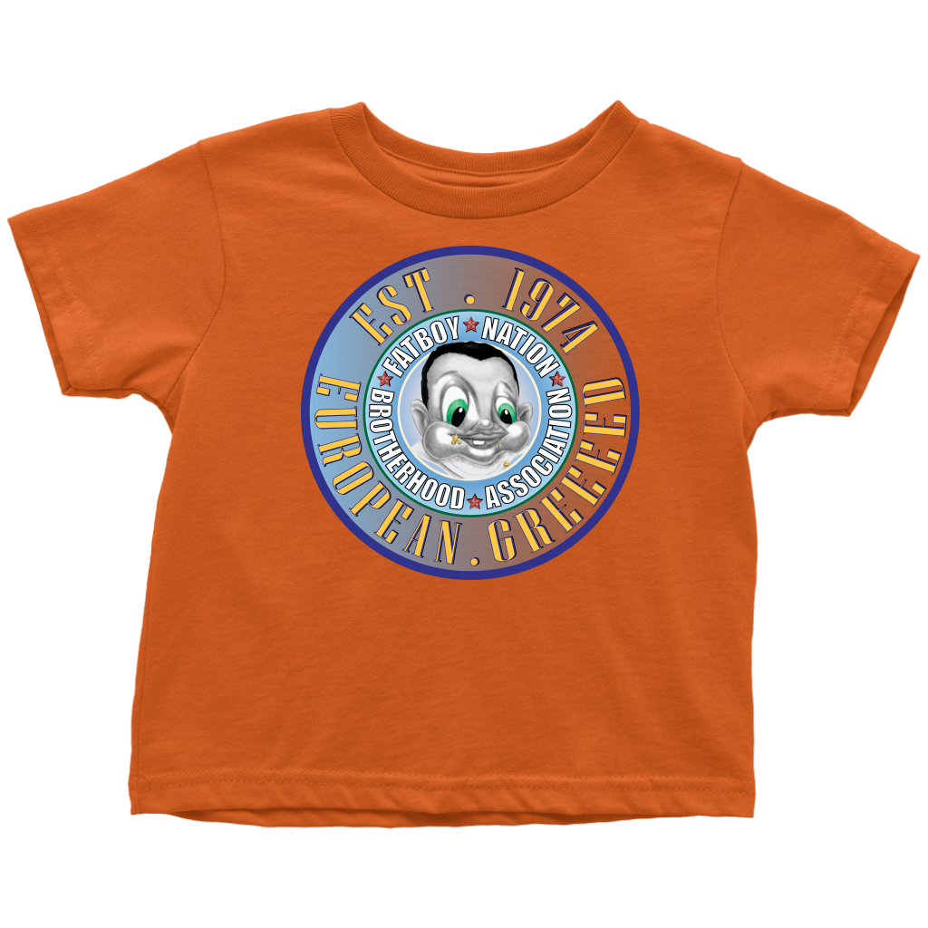Toddler FBN; True Blue European Greed (T-Shirt)