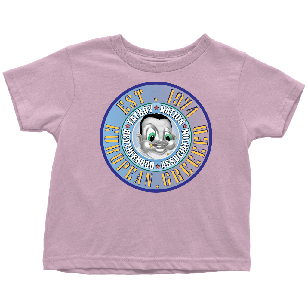 Toddler FBN; True Blue European Greed (T-Shirt)