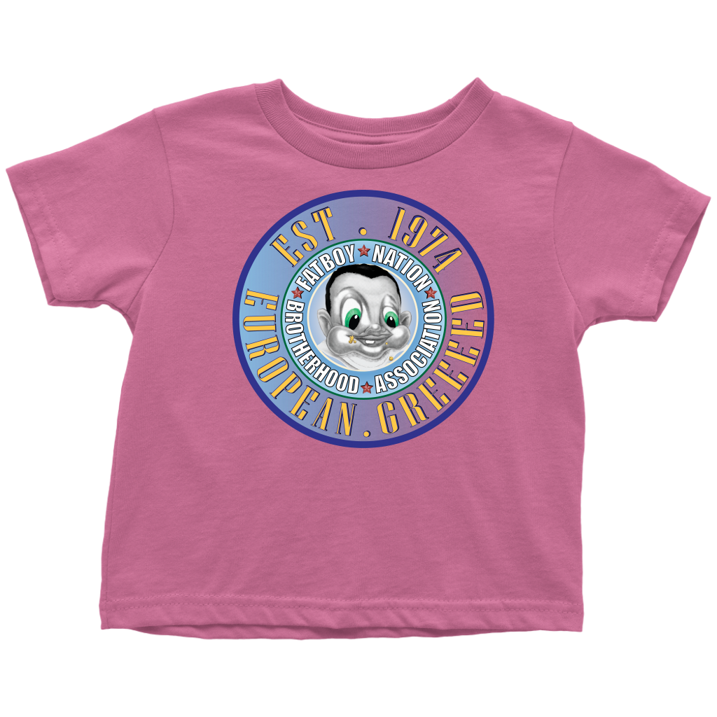 Toddler FBN; True Blue European Greed (T-Shirt)