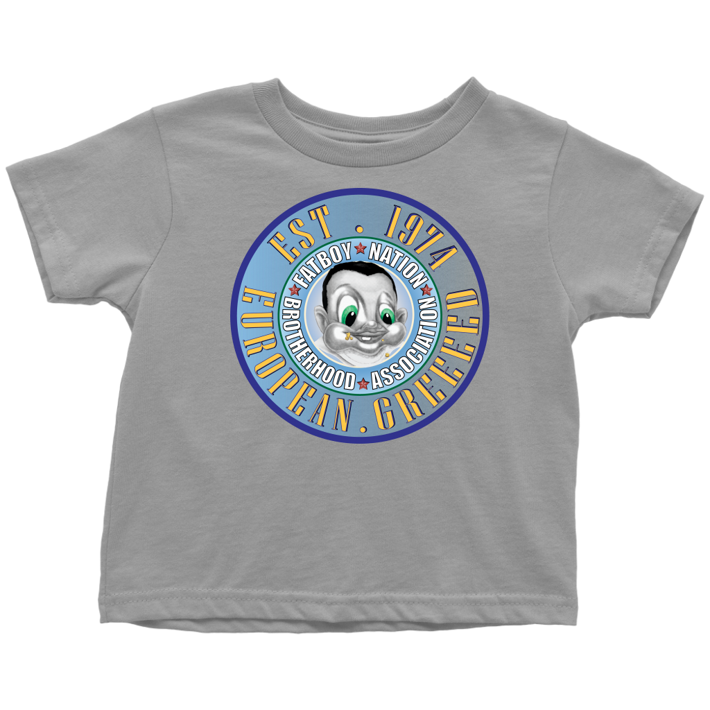 Toddler FBN; True Blue European Greed (T-Shirt)